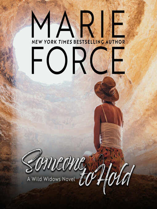 Title details for Someone to Hold by Marie Force - Wait list